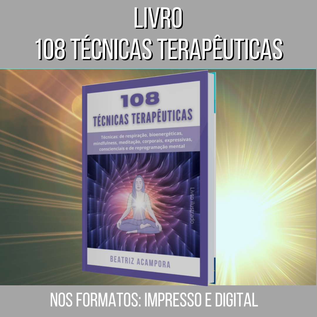 LIVRO 108 TÉCNICAS TERAPÊUTICAS | IMPRESSO E DIGITAL