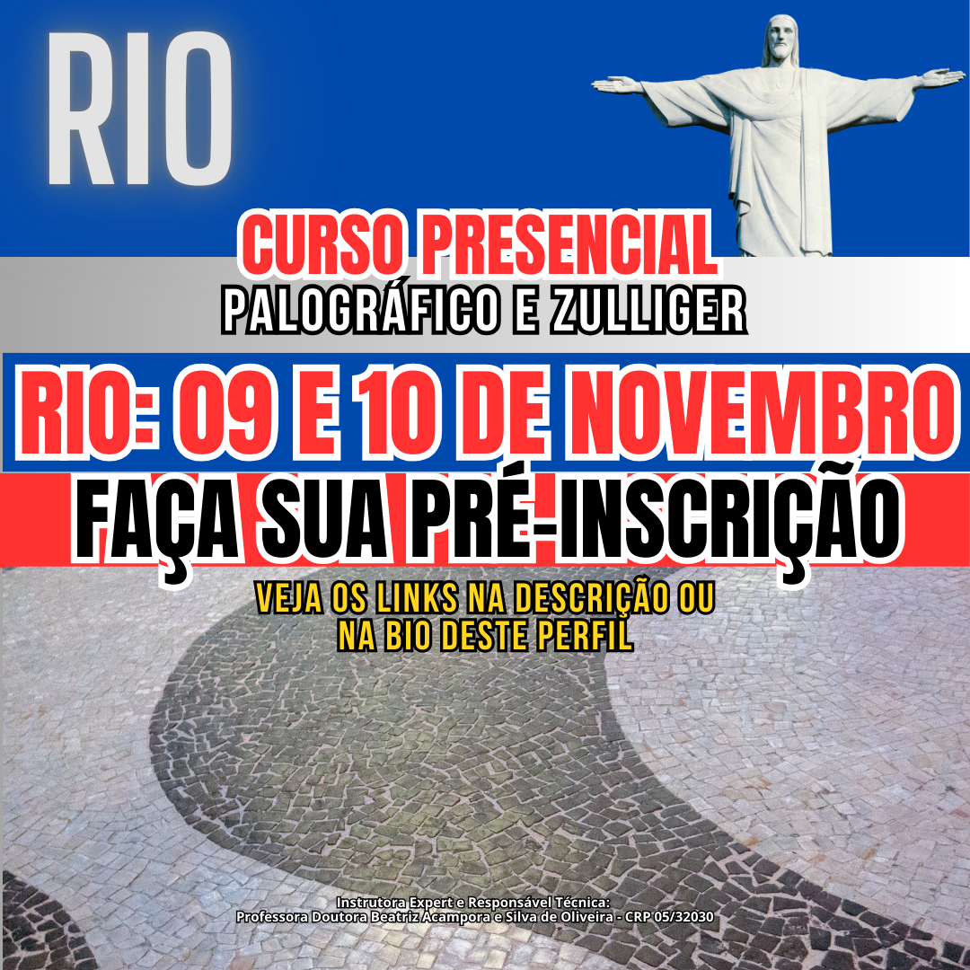 DIAS 09 E 10 DE NOVEMBRO NO RIO DE JANEIRO | AVALIAÇÃO PSICOLÓGICA PALOGRÁFICO E ZULLIGER | CURSO PRESENCIAL