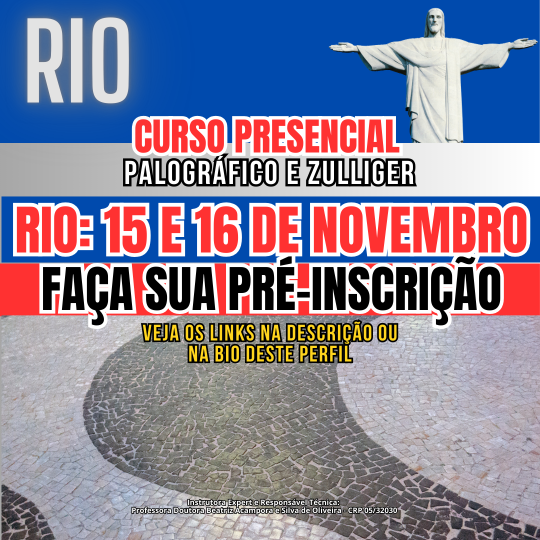 DIAS 15 E 16 DE NOVEMBRO NO RIO DE JANEIRO | AVALIAÇÃO PSICOLÓGICA PALOGRÁFICO E ZULLIGER | CURSO PRESENCIAL